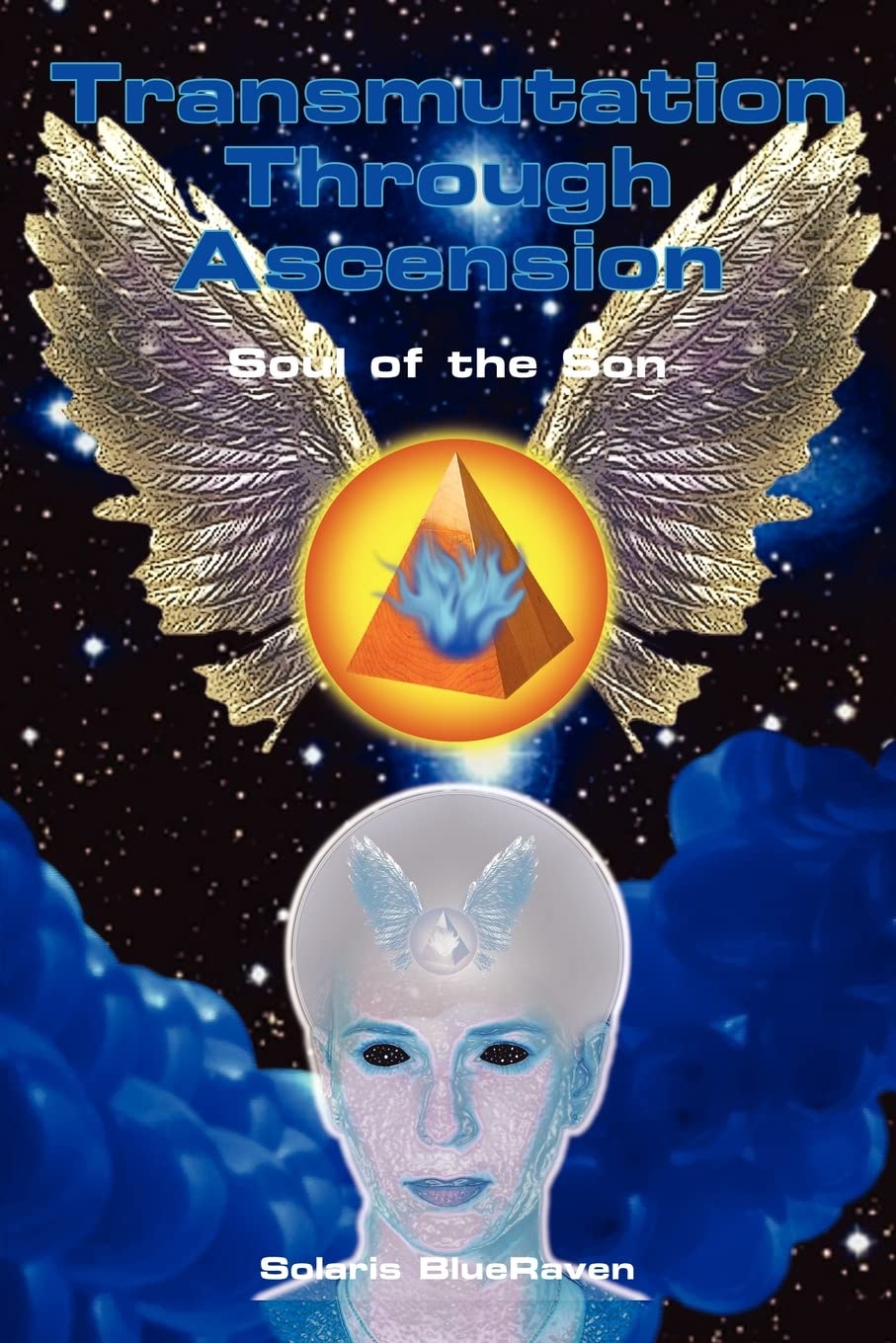 Transmutation Through Ascension: Soul of the Son Health, Nutrition & Fitness