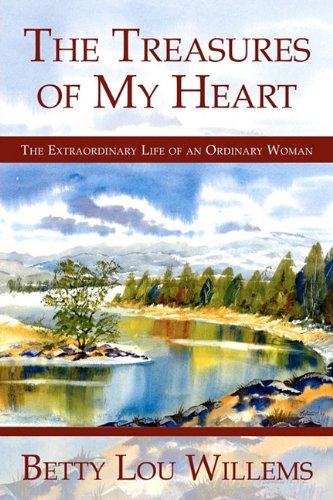 The Treasures of My Heart: The Extraordinary Life of an Ordinary Woman Politics & Society Books