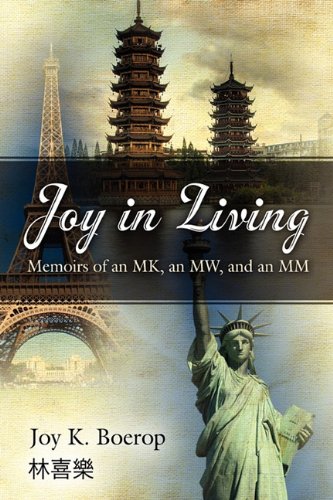 Joy in Living: A Memoir of an Mk, an Mw and an MM Politics & Society