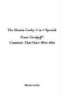 The Maxim Gorky 2-In-1 Special: Foma Gordyeff / Creatures That Once Were Men Books