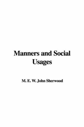 Manners and Social Usages Books