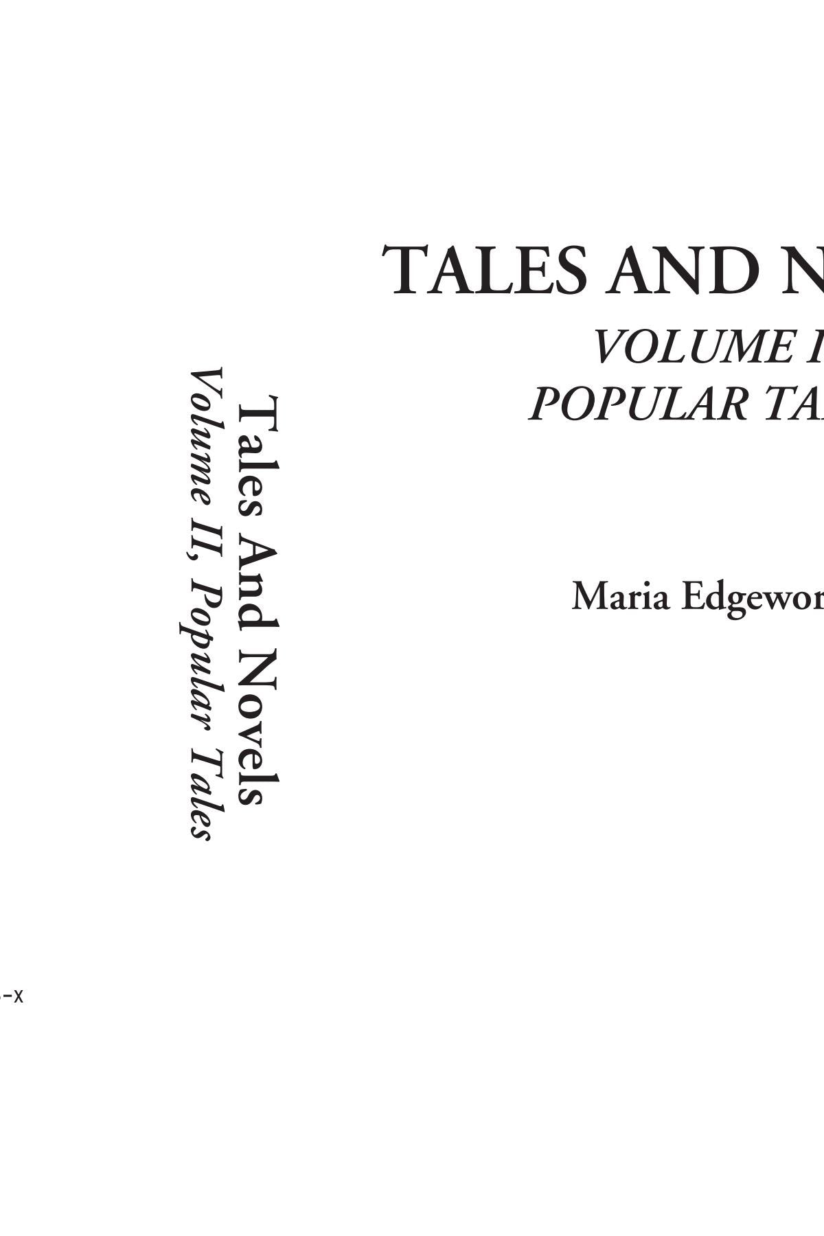 Tales and Novels (VOLUME 2, POPULAR TALES) Essays & Short Stories