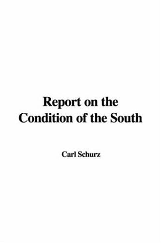 Report on the Condition of the South Politics & History