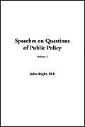 Speeches on Questions of Public Policy, Volume 1 Business & Technology