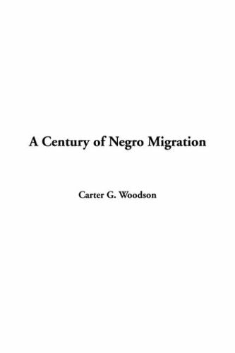 A Century Of Negro Migration book