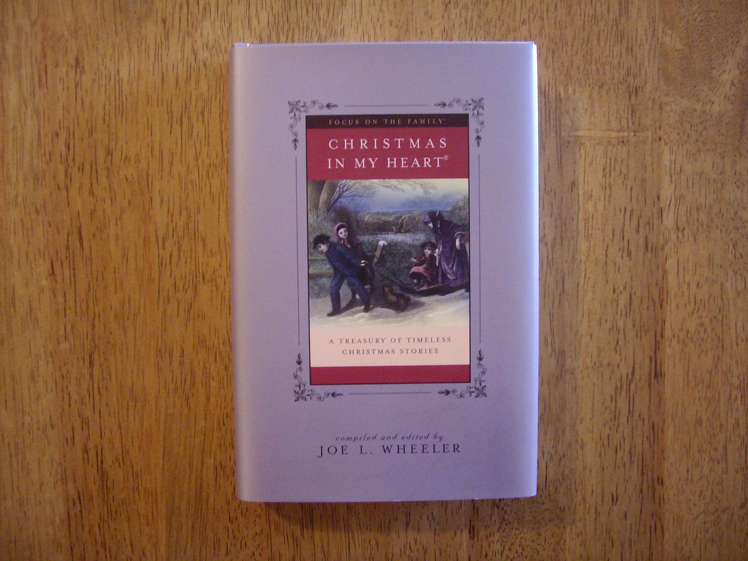 Christmas in My Heart: A Treasury of Timeless Christmas Stories (Focus on the Family, Band 15) Contemporary literature Books