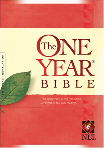 The One Year Bible: The entire New Living Translation arranged in 365 daily readings (One Year Bible: New Living Translation-2) Religion & Esotericism