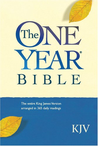 One Year Bible: Arranged in 365 Daily Readings King James Version book