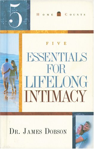 5 Essentials for Lifelong Intimacy (Homecounts) Eroticism