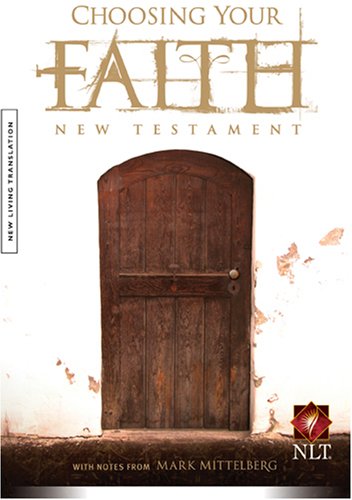 Choosing Your Faith New Testament: New Living Translation Religion & Esotericism