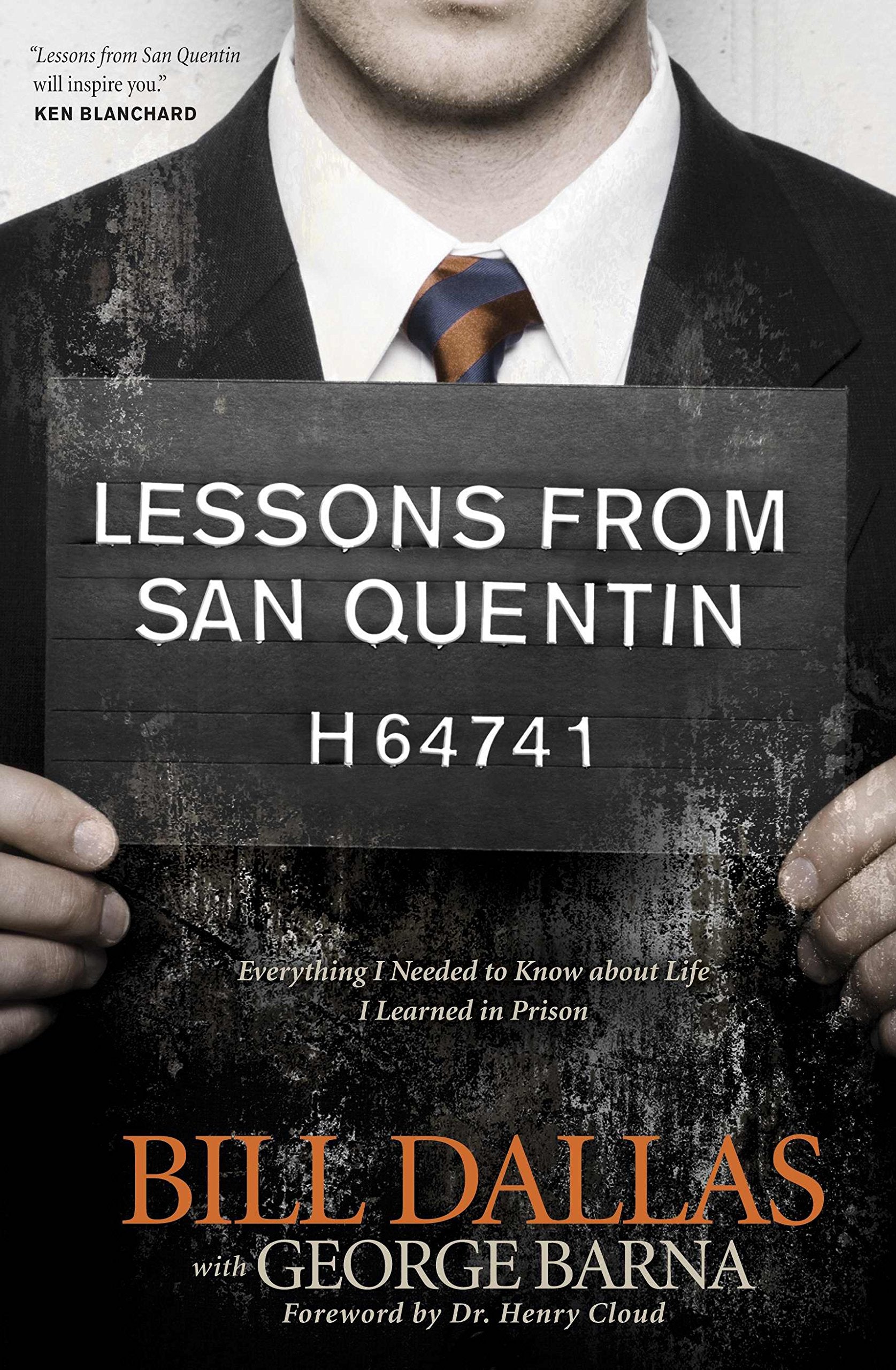 Lessons from San Quentin: Everything I Needed to Know About Life I Learned in Prison Politics & Society