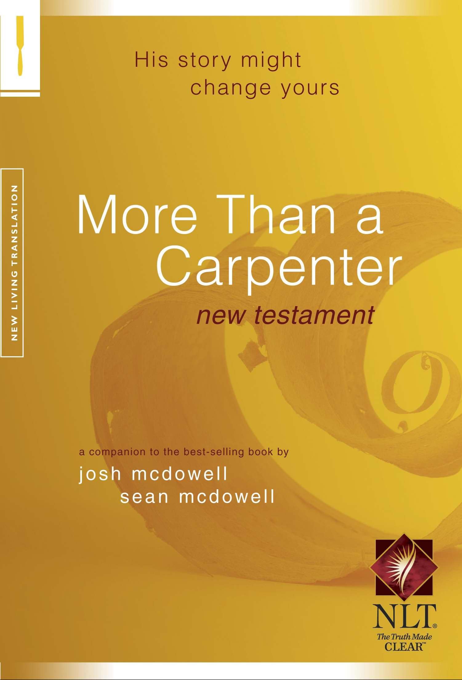 More Than a Carpenter: New Testament, New Living Translation Religion & Esotericism
