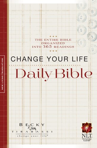 Change Your Life Daily Bible, New Living Translation: The Entire Bible Organized into 365 Readings Books