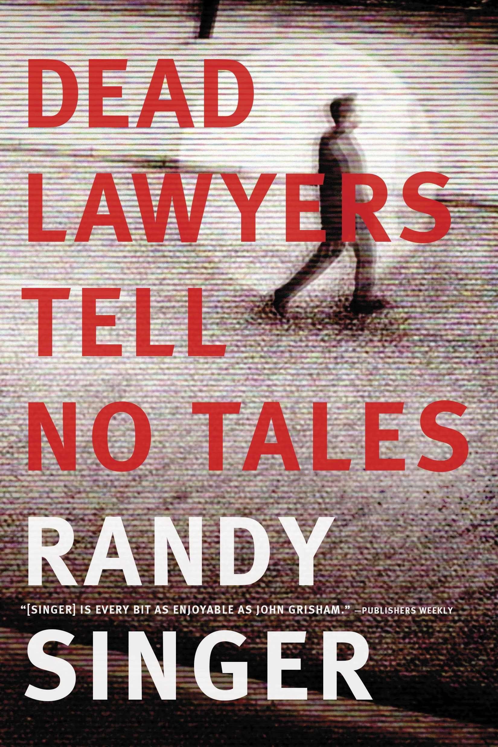 Dead Lawyers Tell No Tales Action & Adventure