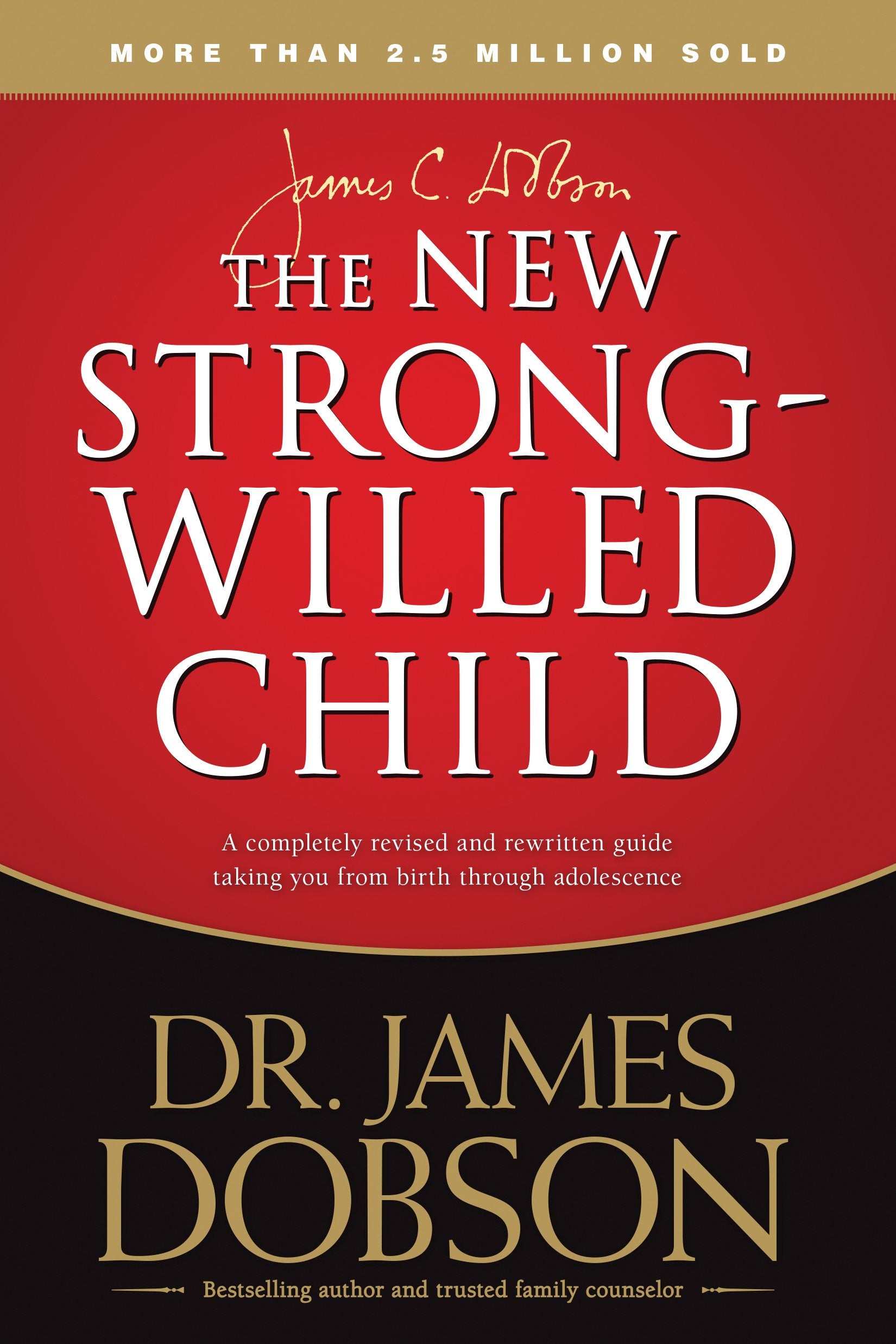 The New Strong-Willed Child Parents & Children