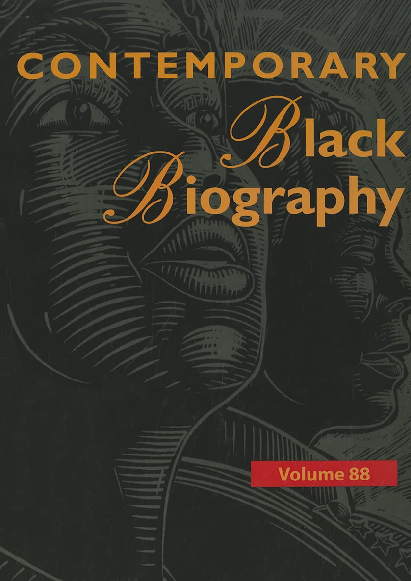 Contemporary Black Biography: Profiles from the International Black Community Social Sciences