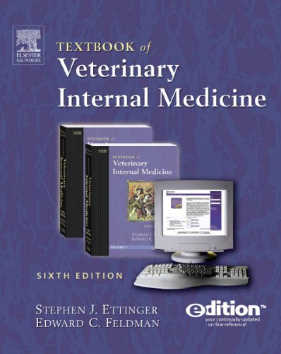Textbook of Veterinary Internal Medicine: Diseases of the Dog and Cat Medicine