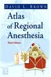 Atlas of Regional Anesthesia Medicine