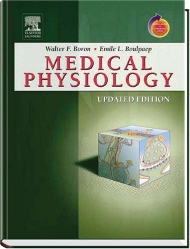 Medical Physiology: A Cellular and Molecular Approach Medicine