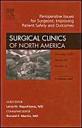 Perioperative Issues for Surgeons: Improving Patient Safety And Outcomes: An Issue of Surgical Clinics (Surgical Clinics Of North America: December 2005, Band 85) Medicine