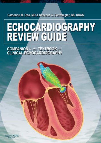 Echocardiography Review Guide: Companion to the Textbook of Clincal Echocardiography: Companion to the Textbook of Clinical Echocardiography Medicine