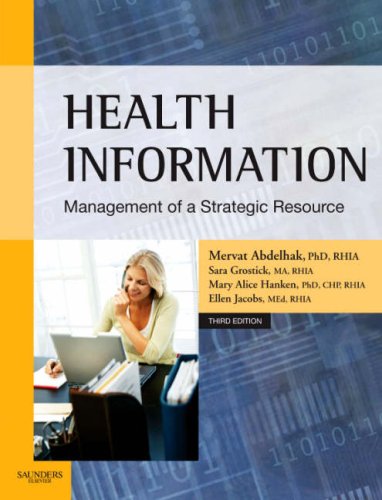 Health Information: Management of a Strategic Resource Medicine