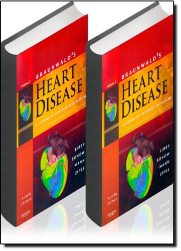 Braunwald's Heart Disease, 2 Vols. w. CD-ROM: A Textbook of Cardiovascular Medicine Medicine