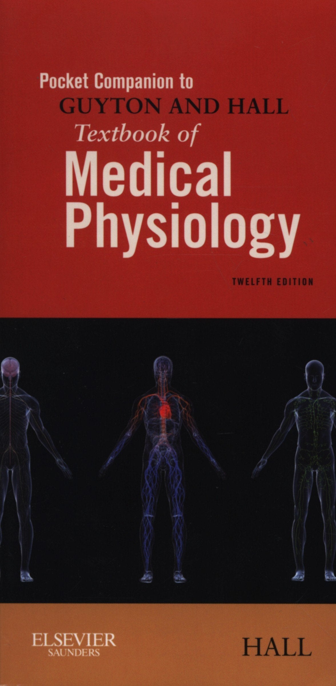 Pocket Companion to Guyton and Hall Textbook of Medical Physiology Medicine