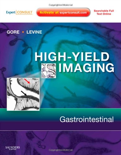 Gastrointestinal: Expert Consult - Online and Print (High-Yield Imaging) Medicine