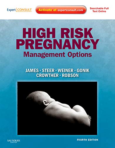 High Risk Pregnancy: Management Options (Expert Consult - Online and Print) Medicine