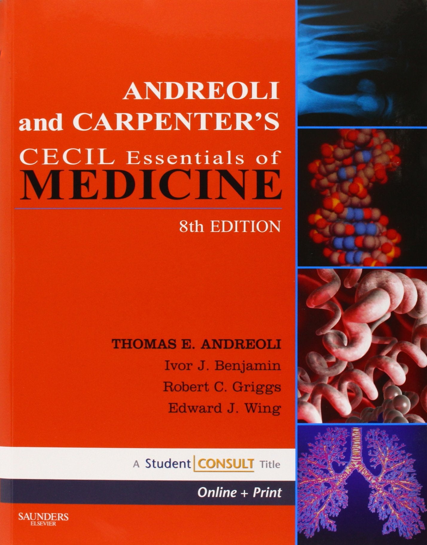 Andreoli and Carpenter's Cecil Essentials of Medicine: With Student Consult Online Access (Cecil Medicine) Medicine