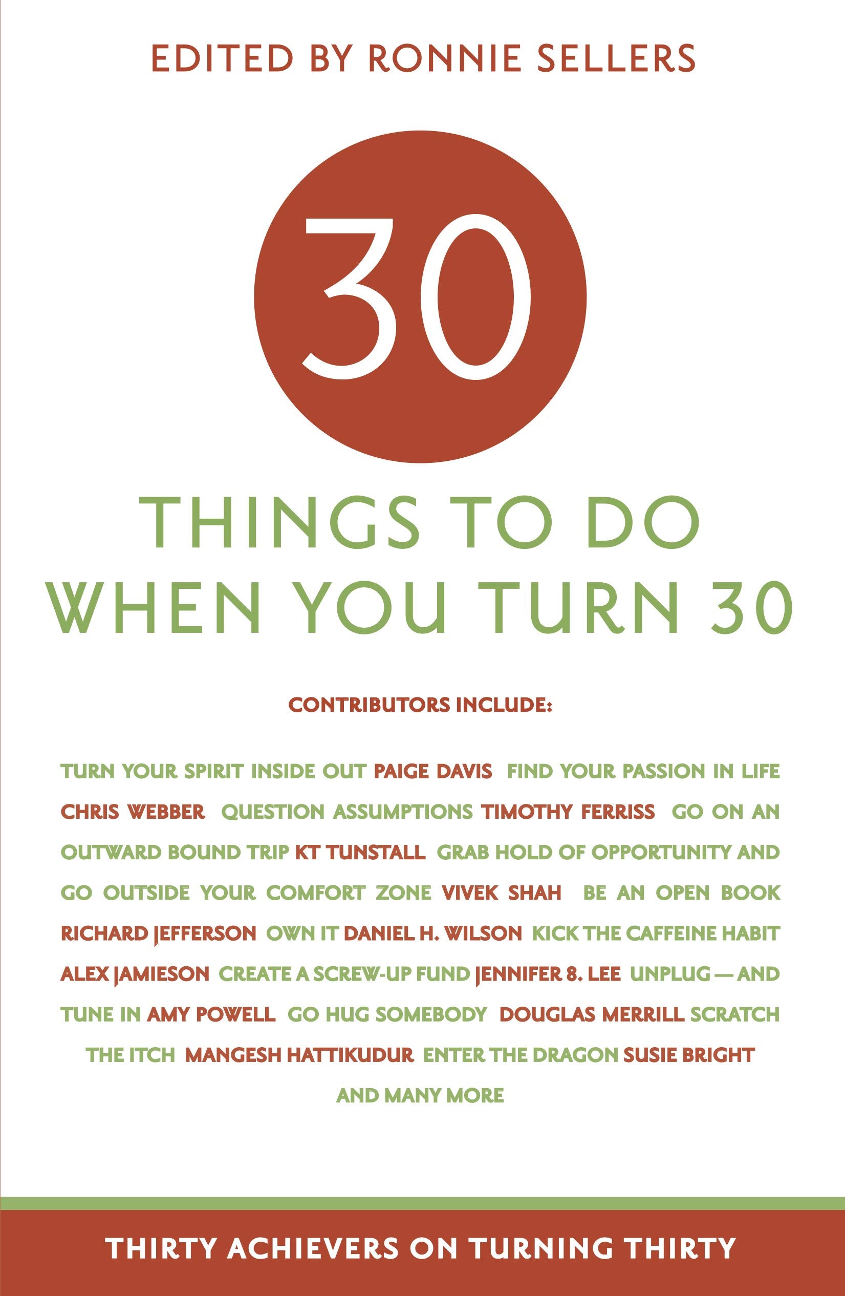 30 Things to Do When You Turn Thirty: Thirty Achievers on Turning Thirty Business, Finance & Career