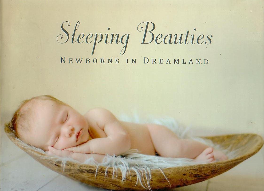Sleeping Beauties: Newborns in Dreamland Photography