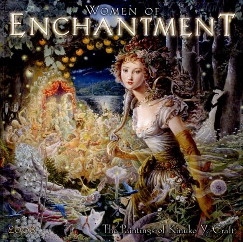 Women of Enchantment 2008 Calendar Calendars