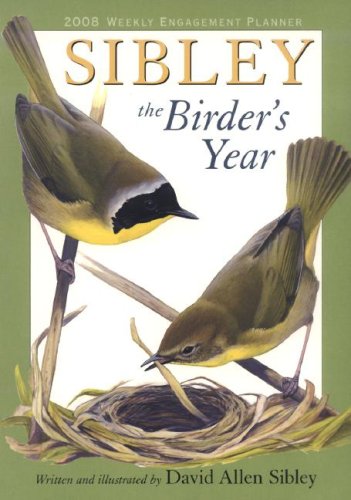 Sibley: The Birder's Year 2008 Calendar Books
