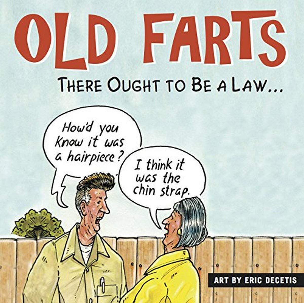 Old Farts: There Ought to Be a Law... Social Sciences