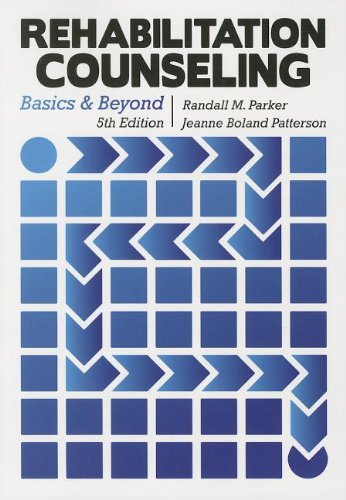 Rehabilitation Counseling: Basics and Beyond Business, Finance & Career