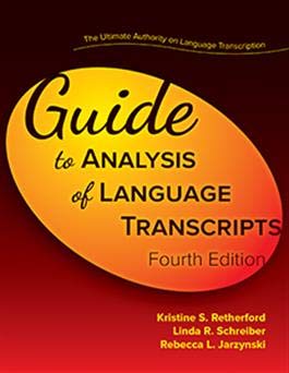 Guide to Analysis of Language Transcripts–Fourth Edition Books