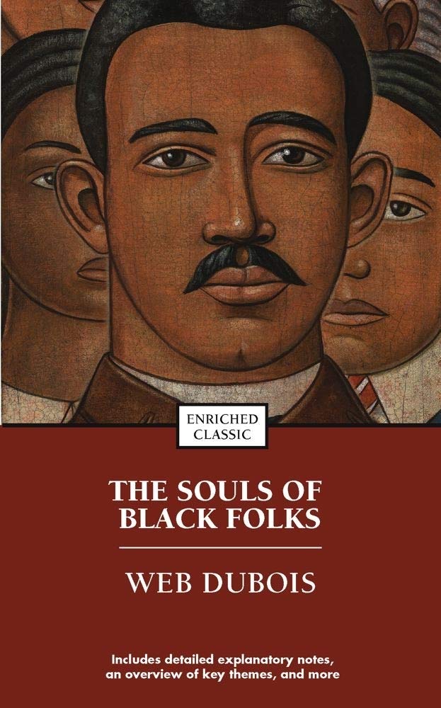 The Souls of Black Folk (Enriched Classics) Social Sciences