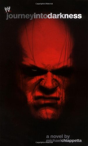 Journey Into Darkness: The Unauthorized History of Kane (WWE) Action & Adventure