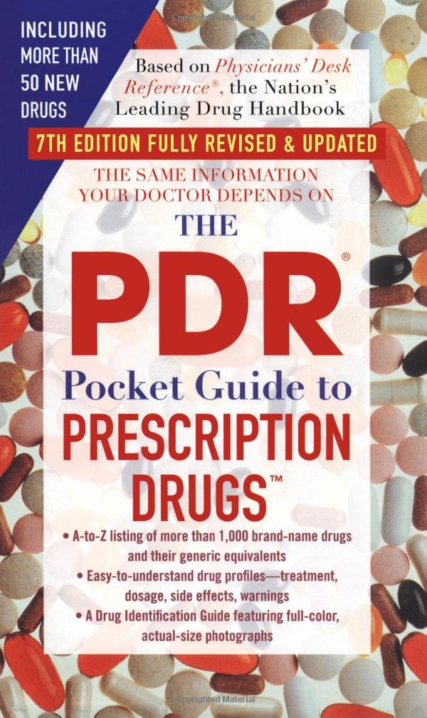The PDR Pocket Guide to Prescription Drugs: 7th Edition Medicine