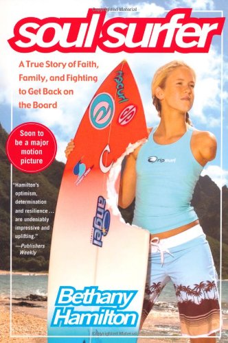 Soul Surfer: A True Story of Faith, Family and Fighting to Get Back on the Board Sports