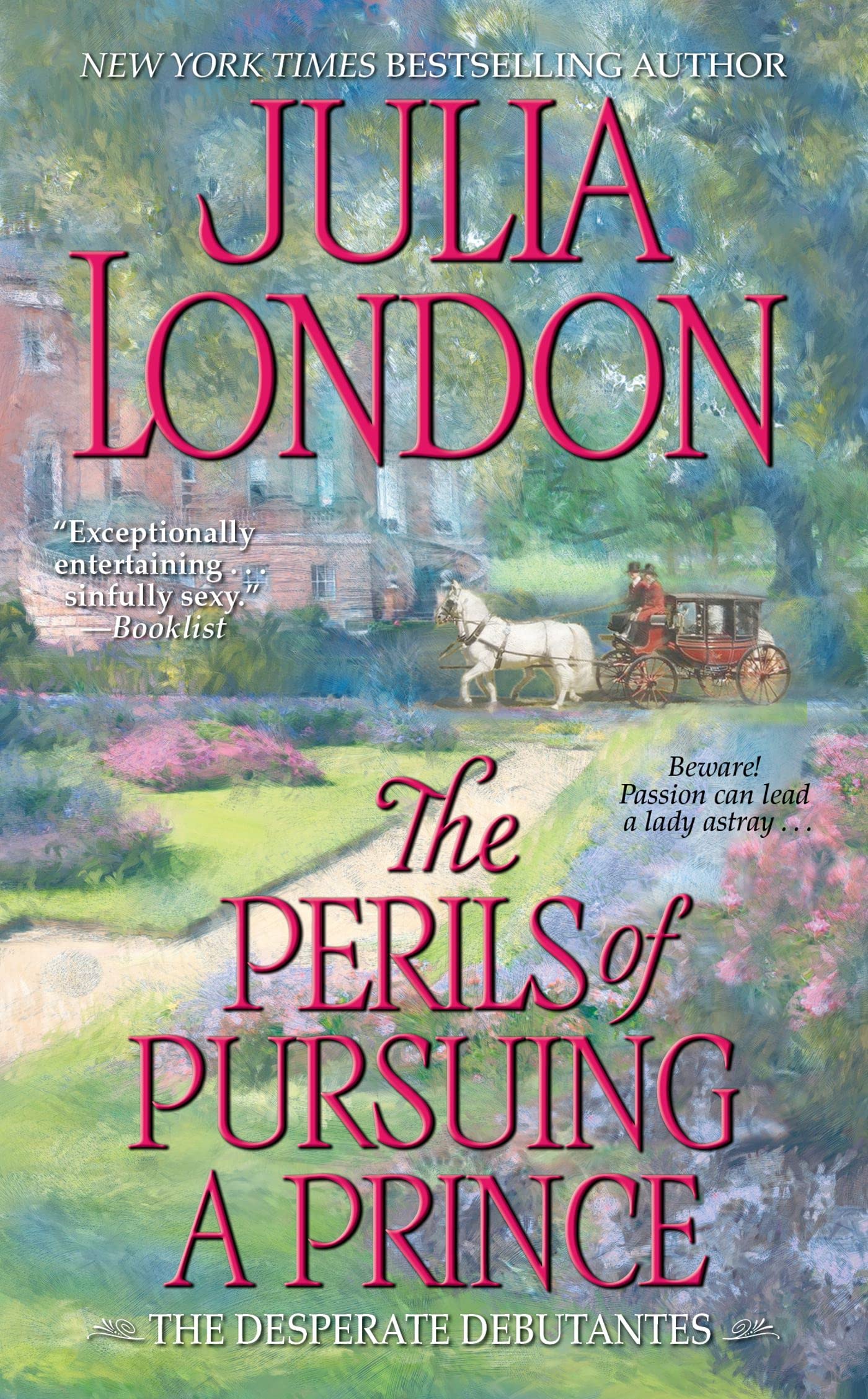 The Perils of Pursuing a Prince (Desperate Debutantes) Historical Fiction