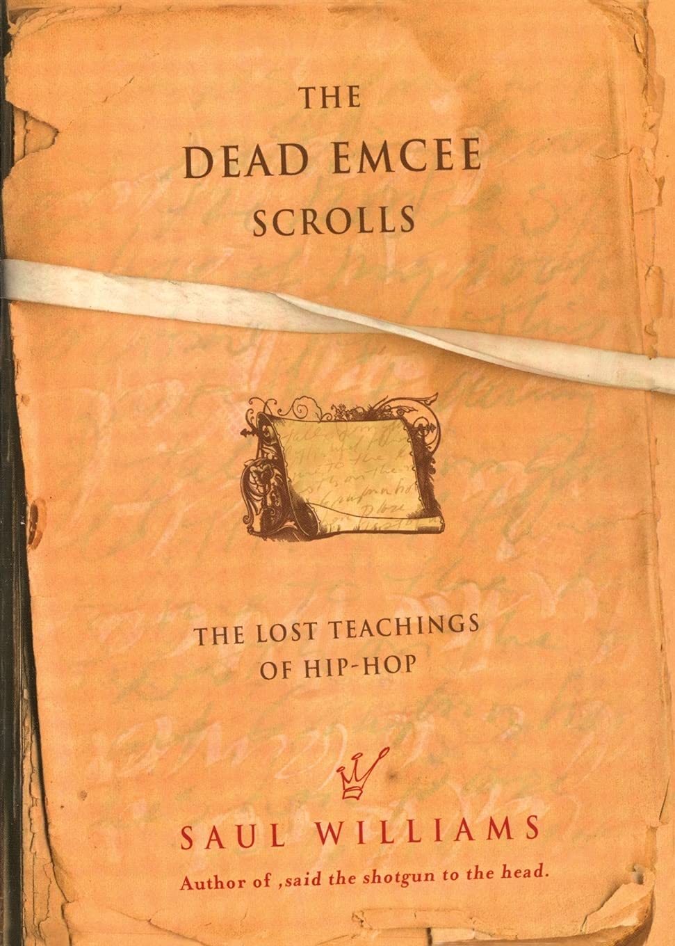 The Dead Emcee Scrolls: The Lost Teachings of Hip-Hop Contemporary literature