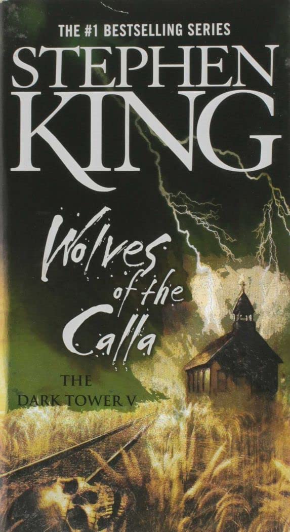 The Dark Tower V: The Wolves of the Calla Dark Fantasy