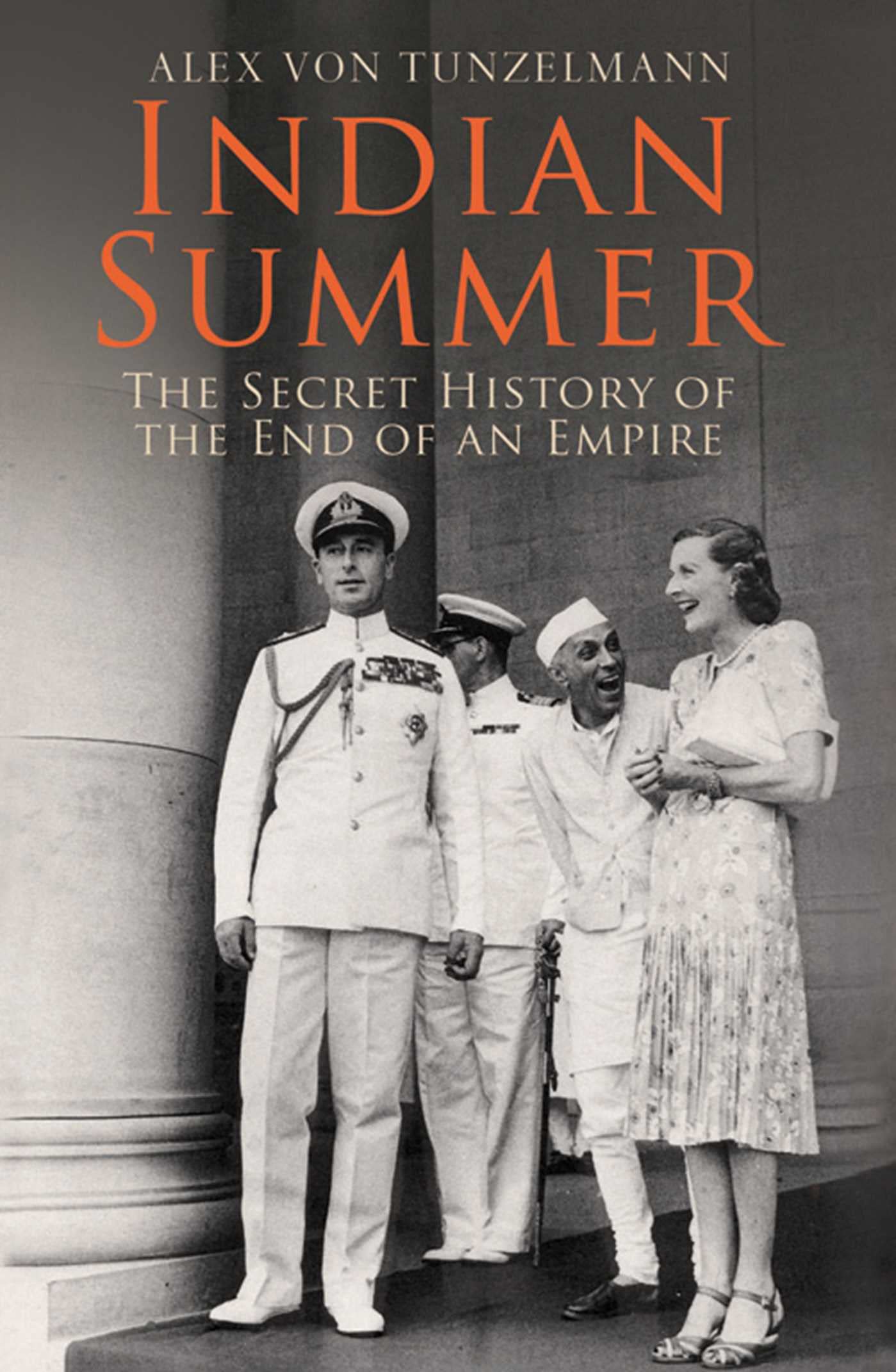 Indian Summer: The Secret History of the End of an Empire Social Sciences