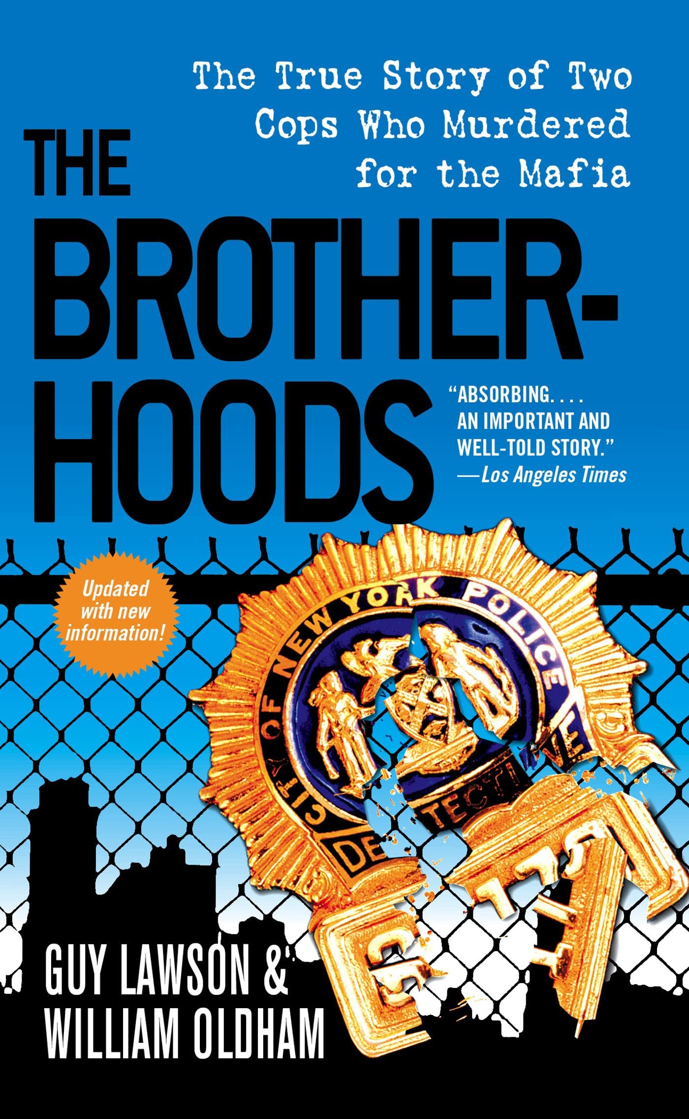 The Brotherhoods: The True Story of Two Cops Who Murdered for the Mafia Science