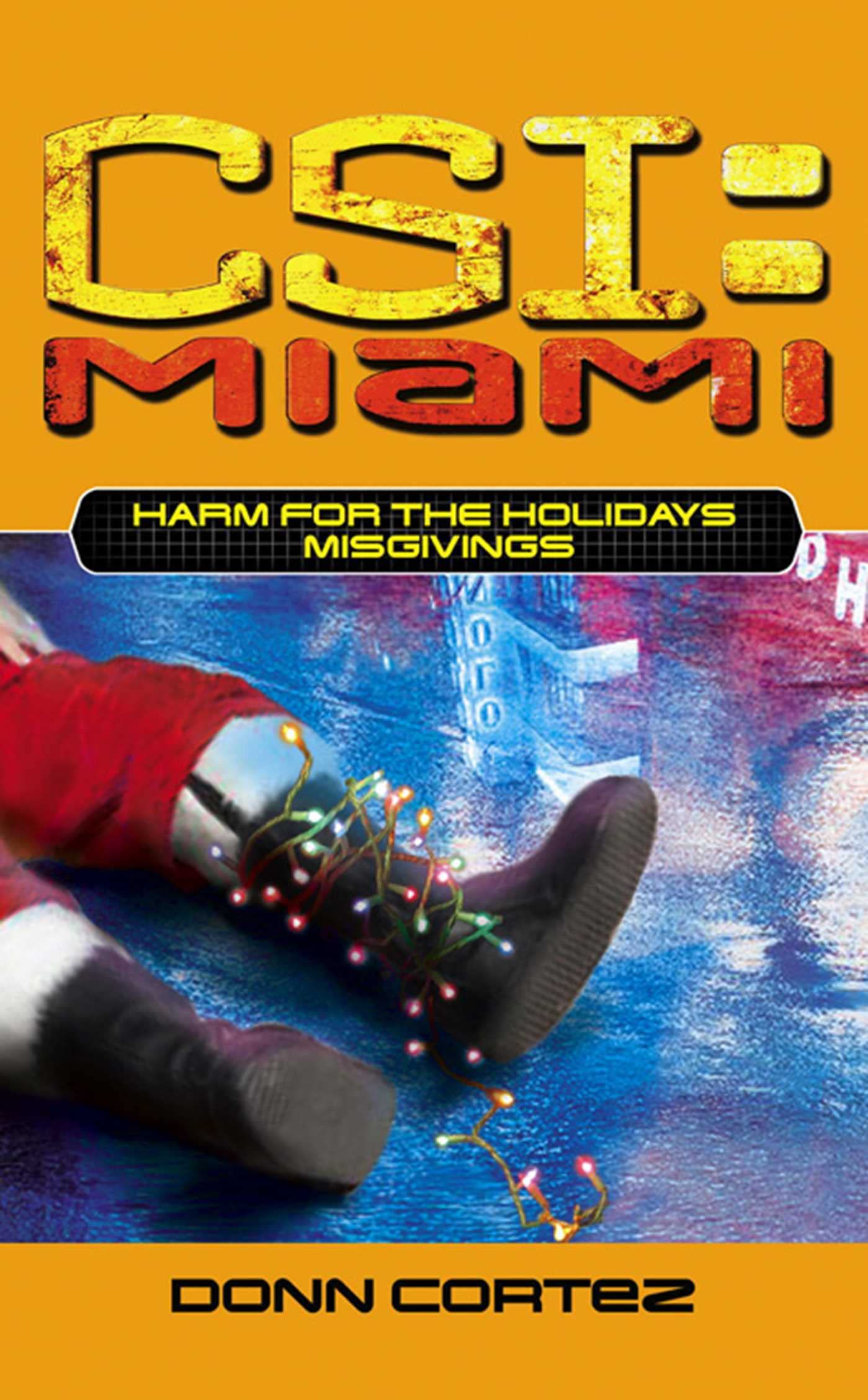 CSI Miami Harm For the Holidays 1: Misgivings book
