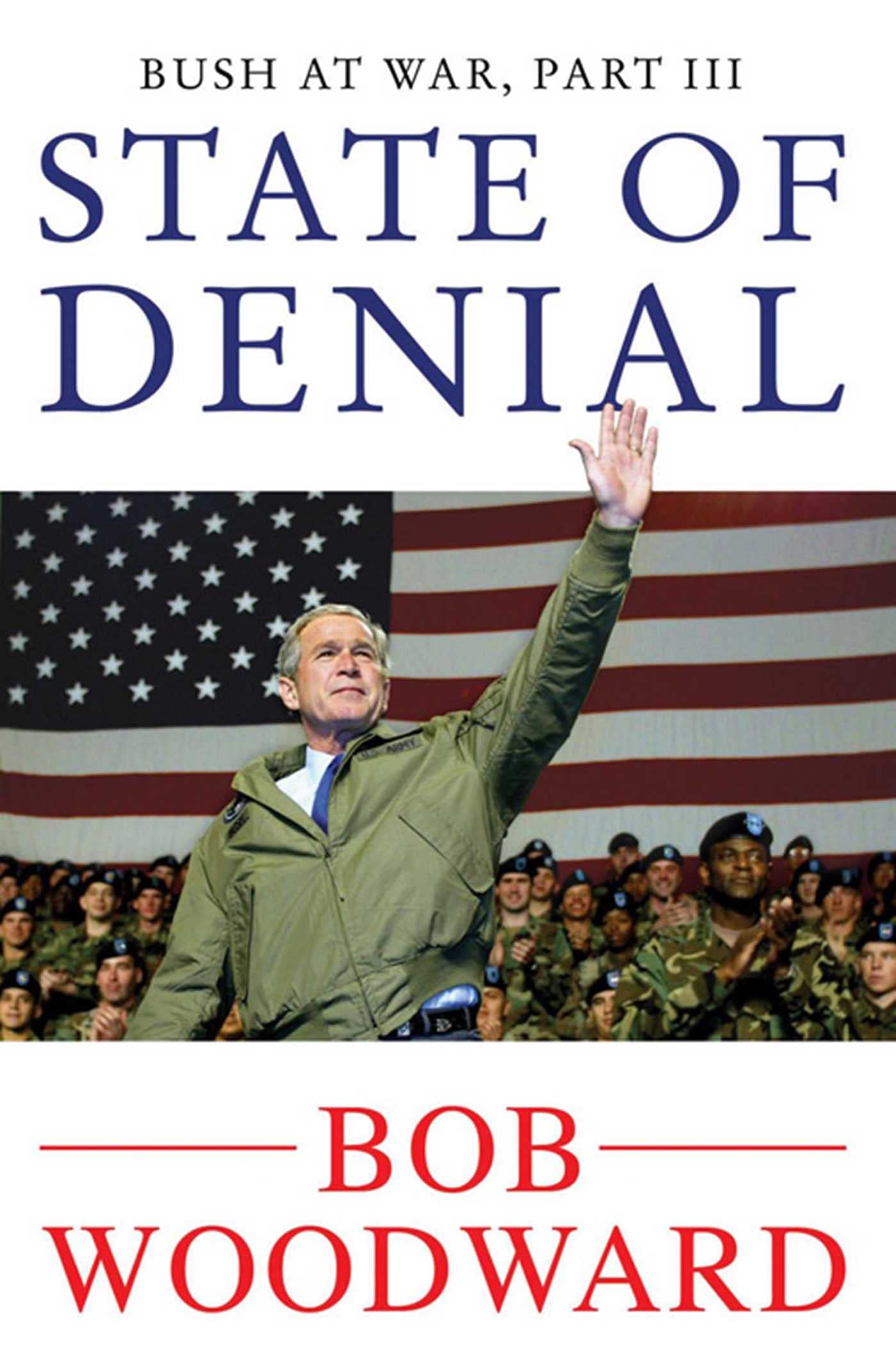 State of Denial: Bush at War, Part III Memories