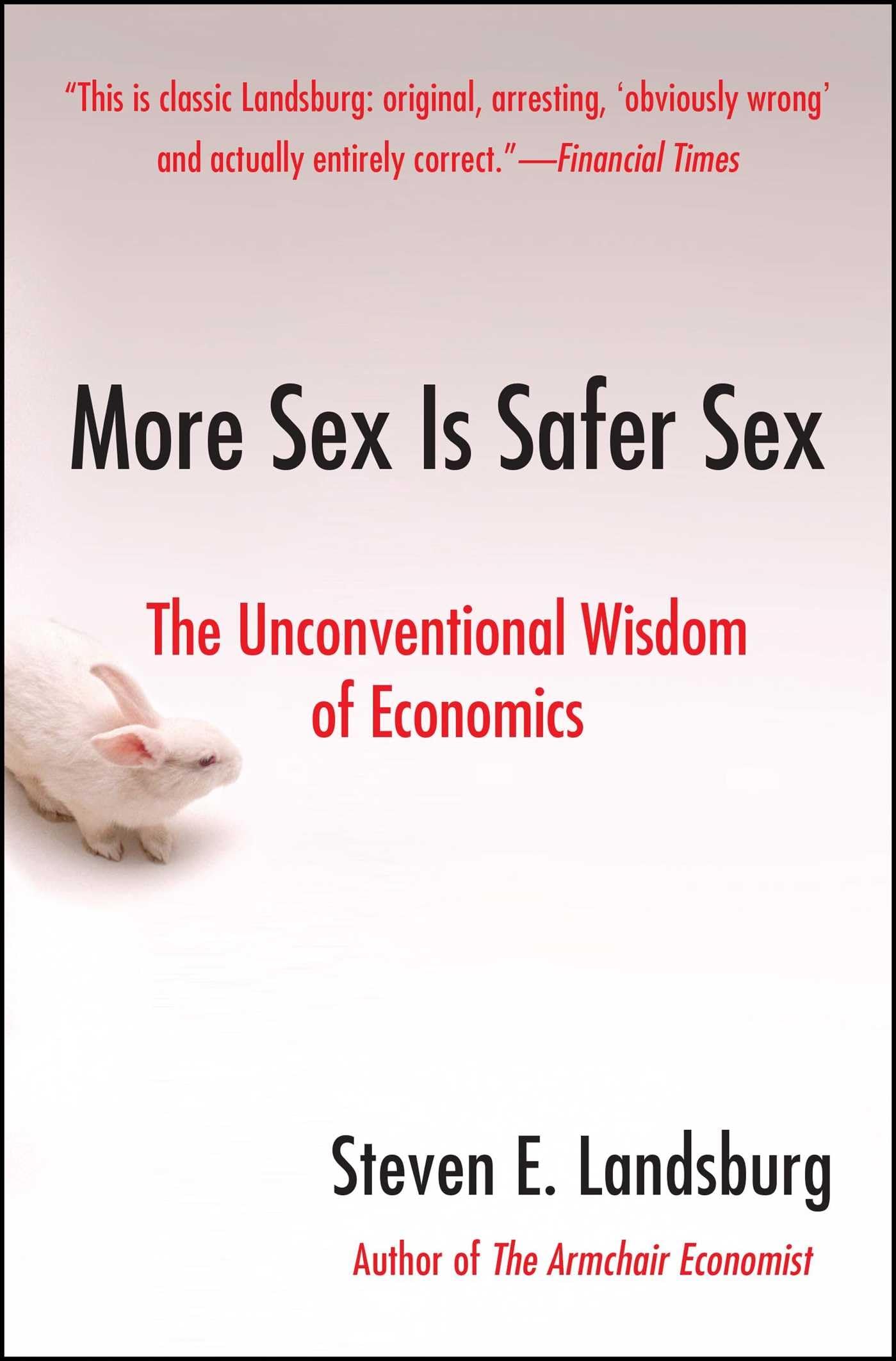 More Sex Is Safer Sex Social Sciences